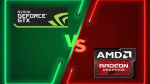 Nvidia vs AMD : Bir Sonraki Grafik Kartınız Hangisi Olmalı?